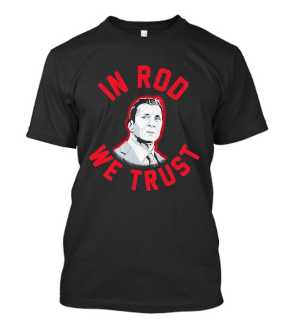 In Rod We Trust Rod Brind'Amour Head Coach Of Carolina Hurricanes T-Shirt