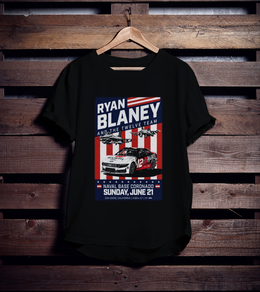 Ryan Blaney And The Twelve Team Naval Base Coronado San Diego June 21 Racing Event T-Shirt