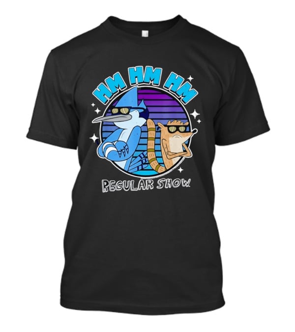 HM HM HM Mordecai And Rigby Regular Show Cartoon T-Shirt