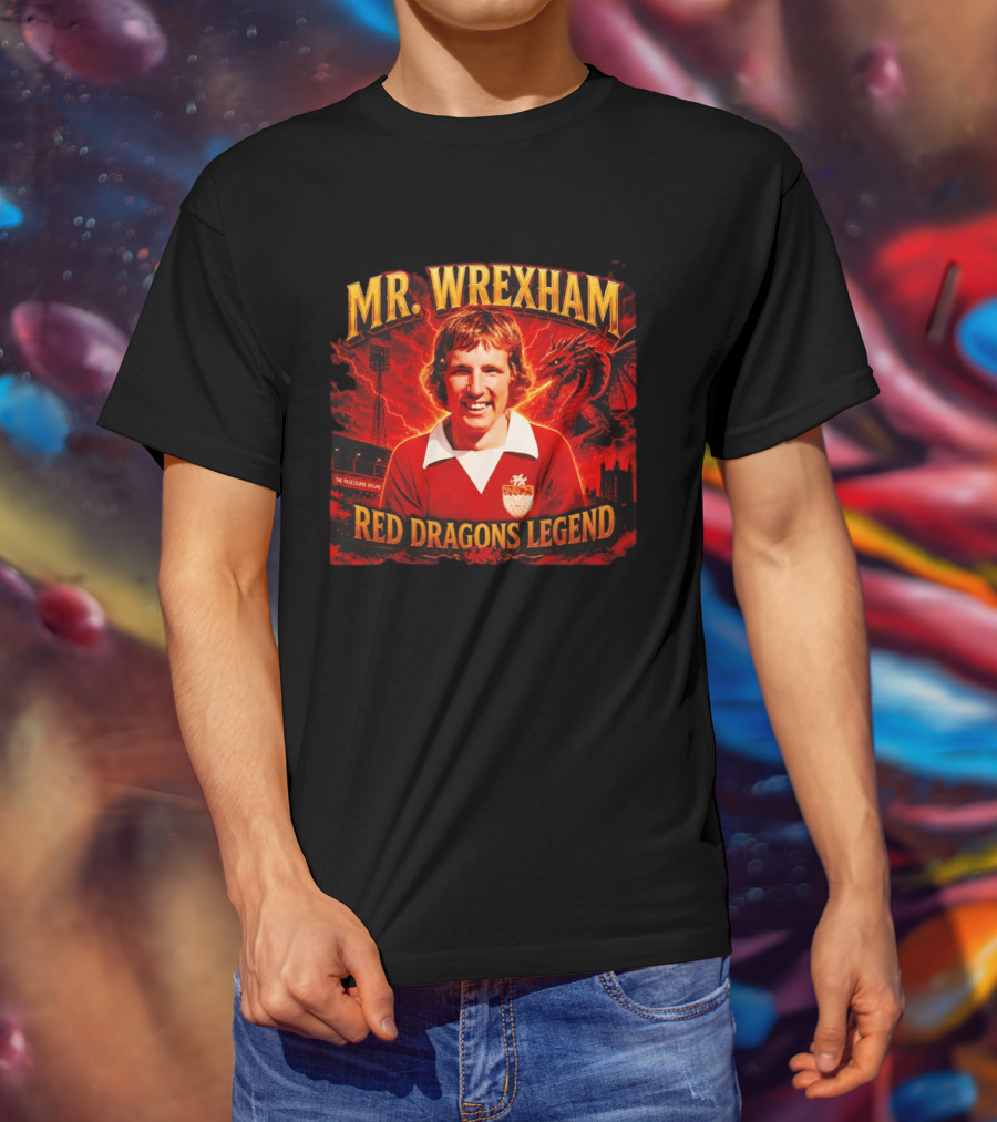 Mr Wrexham Red Dragons Legend The Racecourse Ground Welsh Football T-Shirt