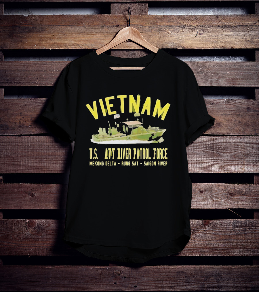 Vietnam US Navy River Patrol Force Mekong Delta Rung Sat Saigon River T-Shirt