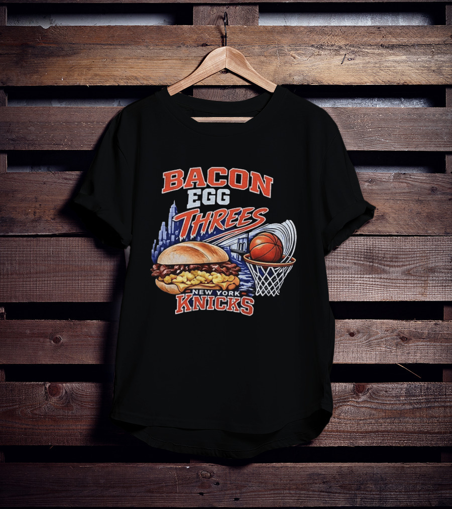 Bacon Egg And Threes New York Knicks Basketball Skyline Basketball Hoop Burger T-Shirt