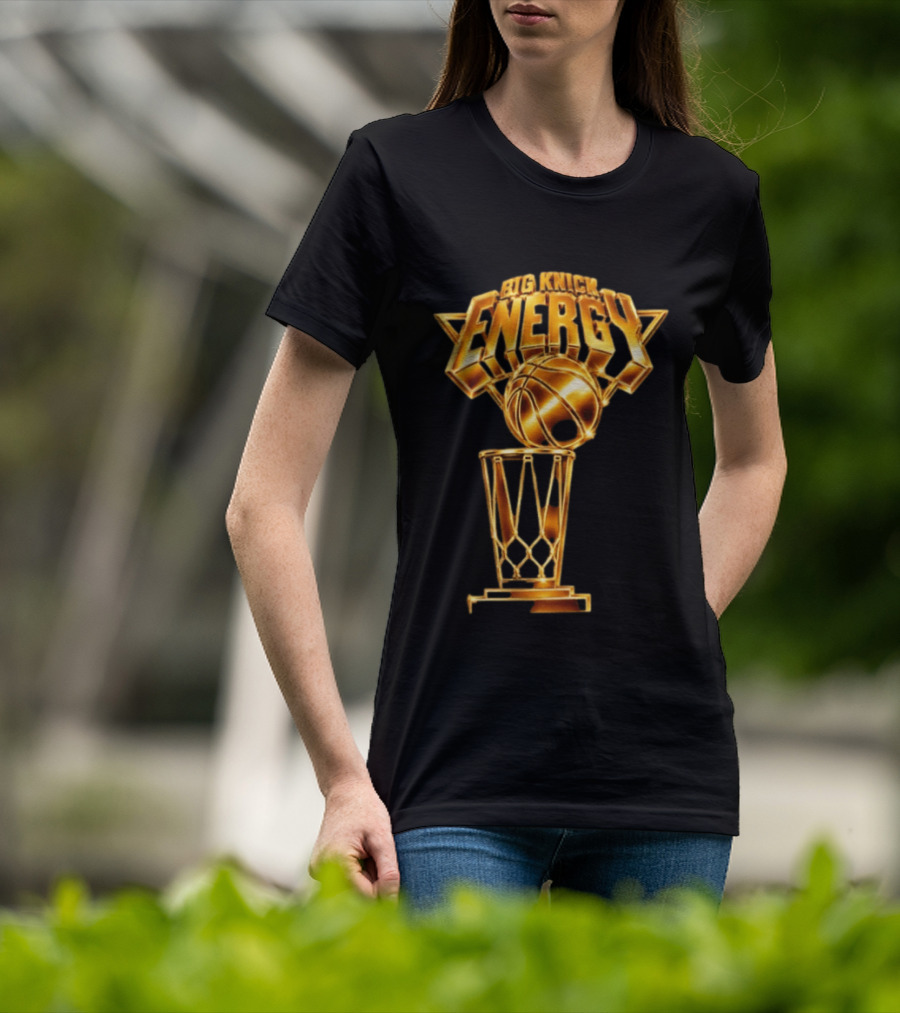 Big Knick Energy Trophy Basketball T-Shirt