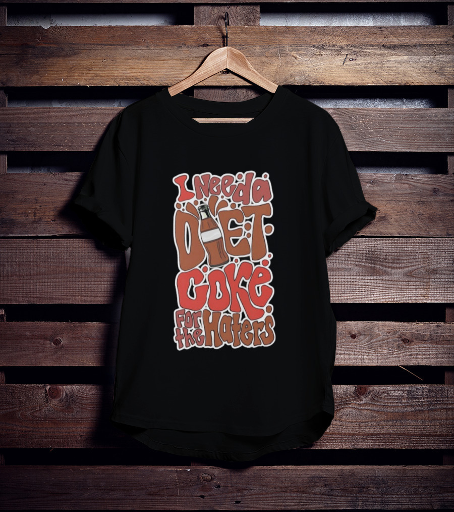 I Need A Diet Coke For The Haters Retro Soda Bottle T-Shirt