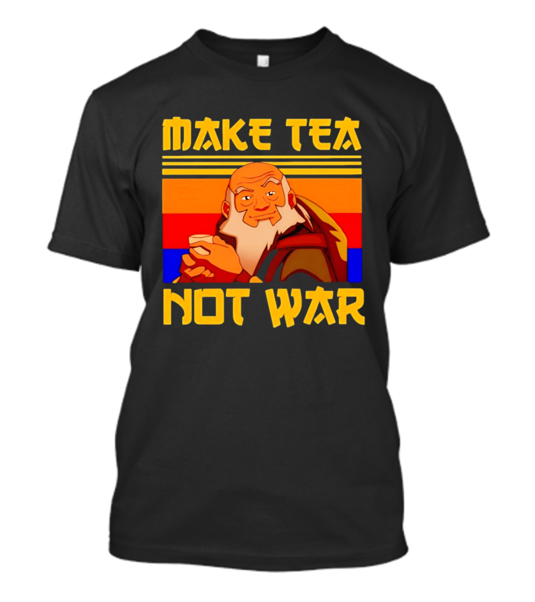 Make Tea Not War Uncle T-Shirt