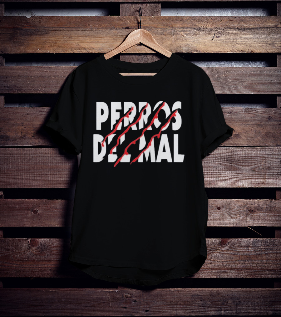 Perros Del Mal Scratch Red Claw Marks T-Shirt