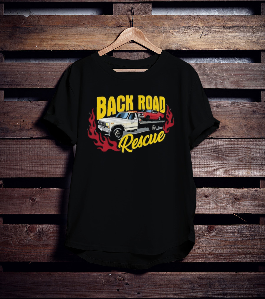 Tom's Back Road Rescue Refurbishing Tow Truck And Hot Rod T-Shirt