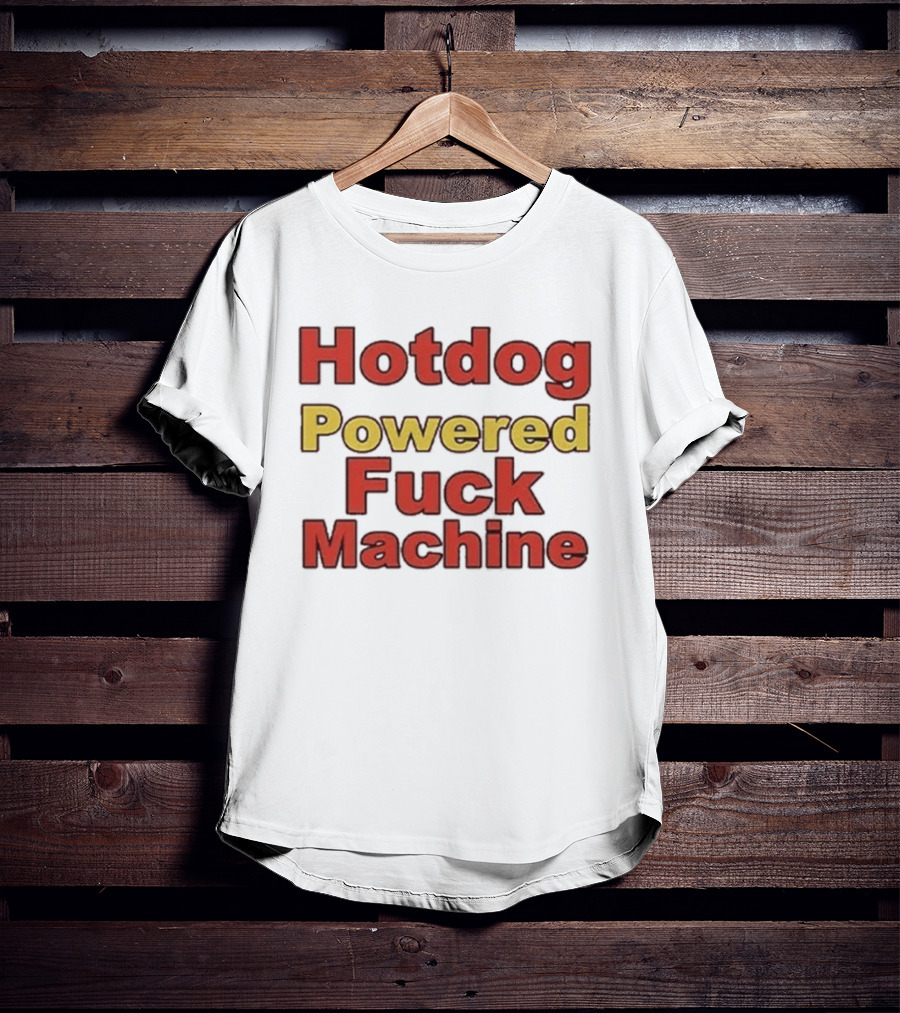 Hotdog Powered Machine T-Shirt