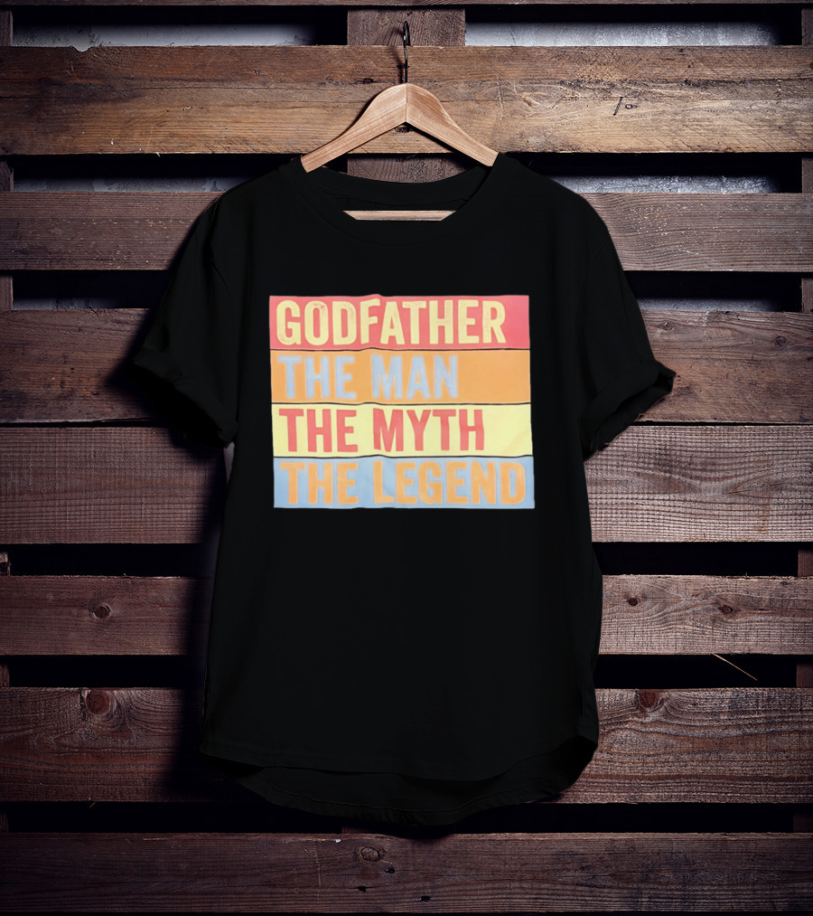 Godfather The Man The Myth The Legend T-Shirt