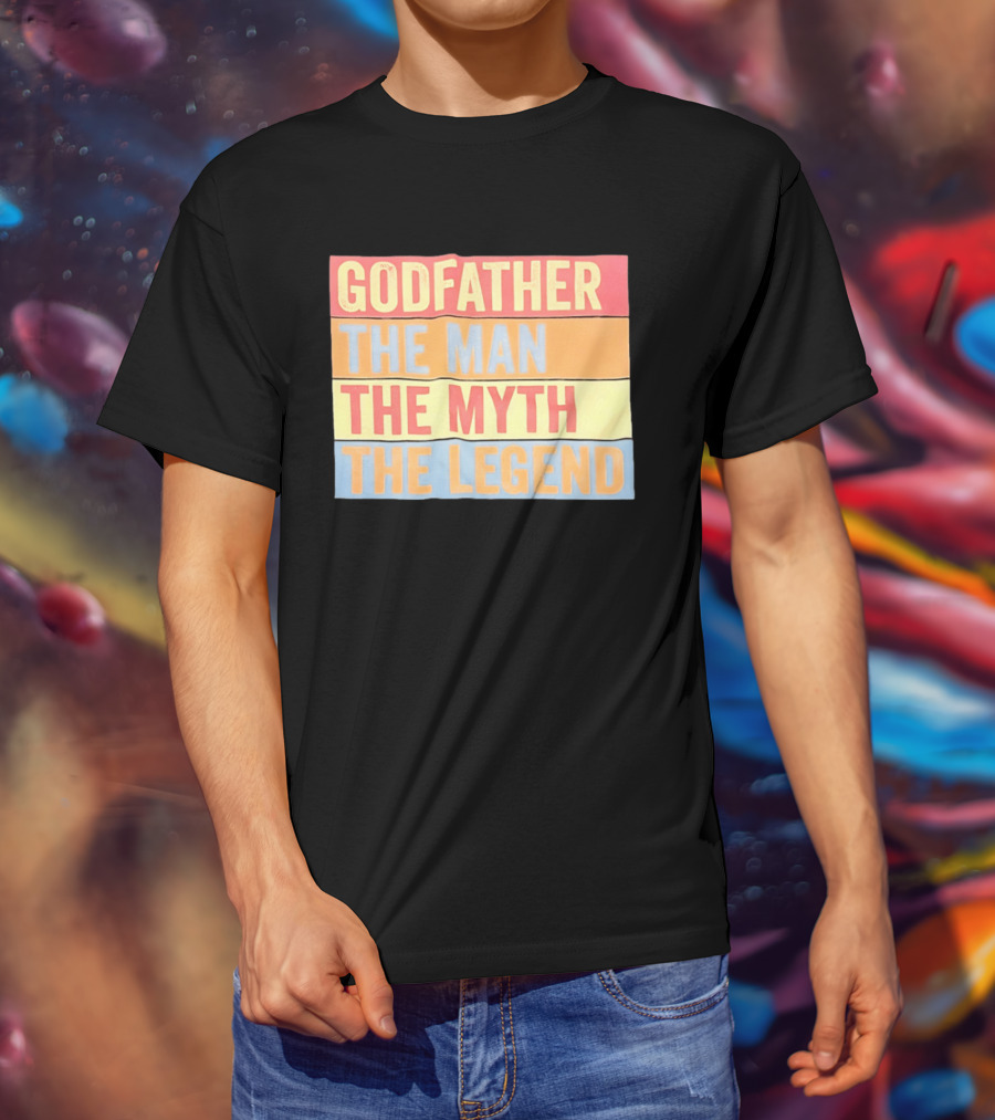 Godfather The Man The Myth The Legend T-Shirt