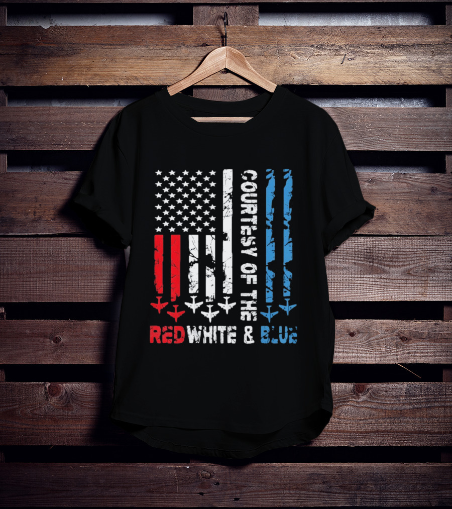 Courtesy Of The Red White And Blue American Flag Patriotic Design With Fighter Jets T-Shirt