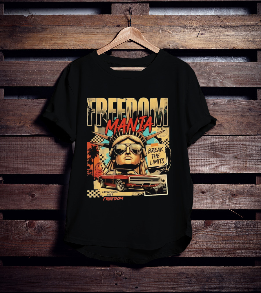 Freedom Mania Break The Limits Vintage Car Liberty Cityscape T-Shirt