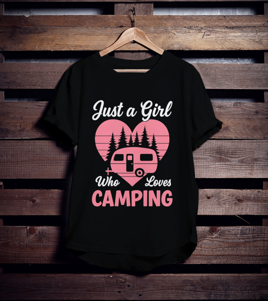 Just A Girl Who Loves Camping Heart Forest Camper T-Shirt