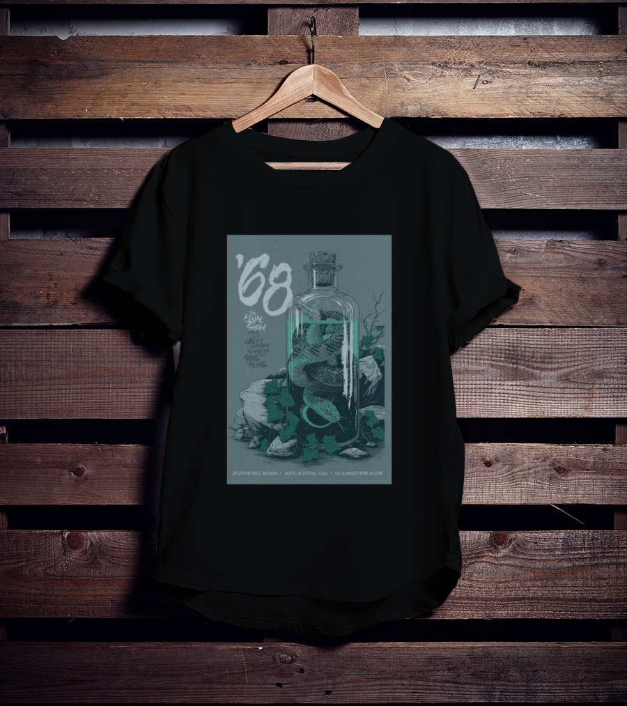 ʼ68 The Final Show June 20 2026 Atlanta GA Masquerade Snake In Bottle T-Shirt
