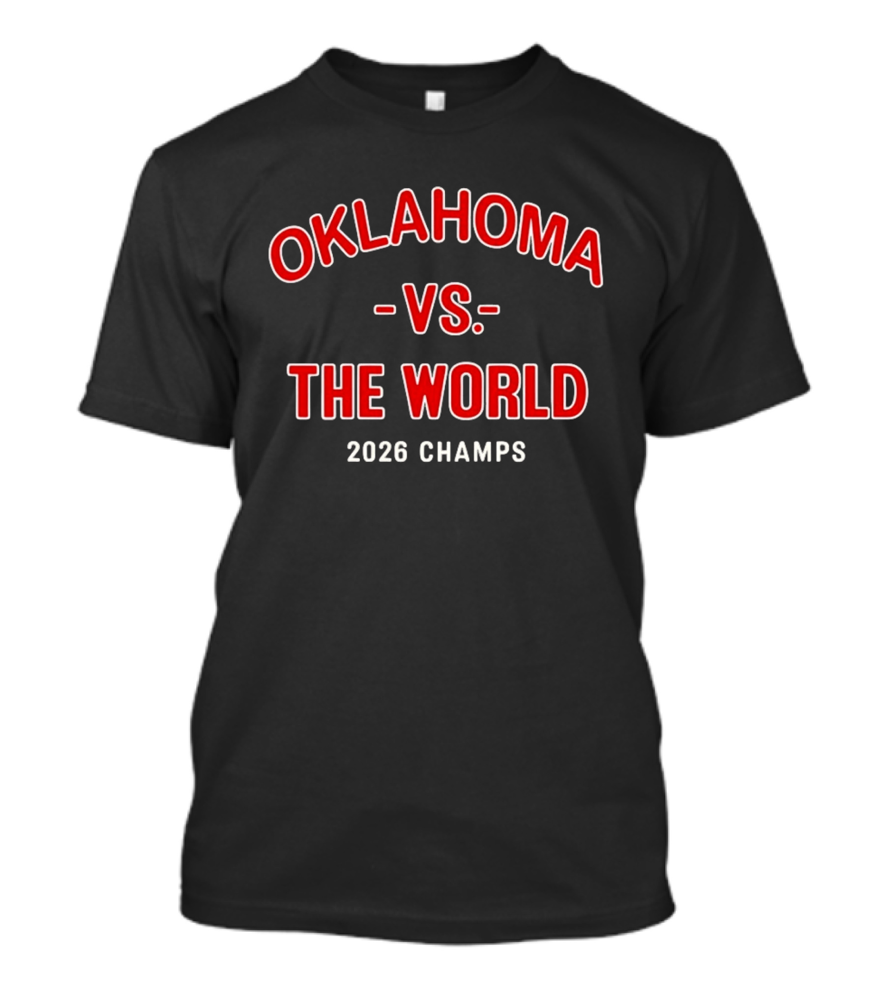 Oklahoma Sooners Vs The World 2026 Champs T-Shirt