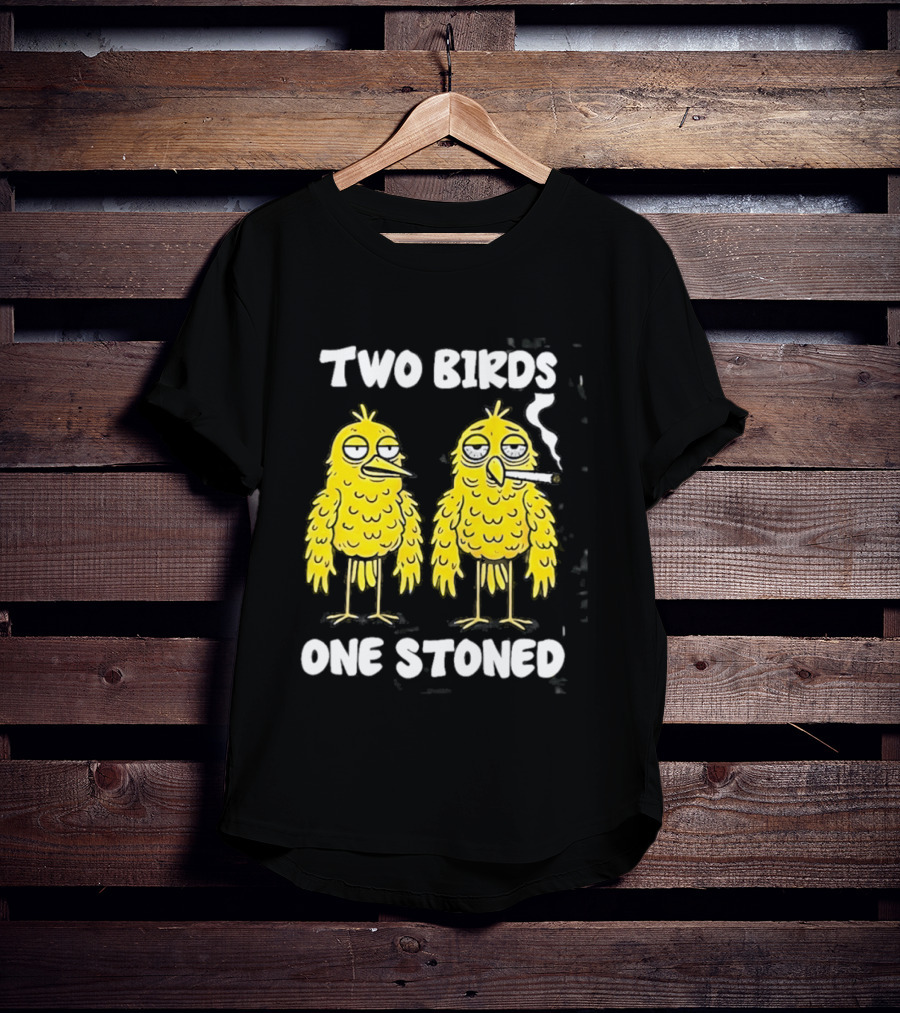 Two Birds One Stoned Smoking Cartoon Humor T-Shirt