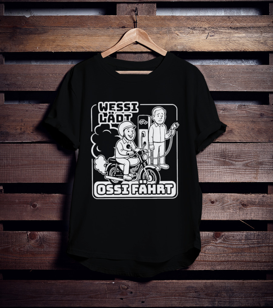 Wessi Lädt Ossi Fahrt Motif With Scooter And Gas Pump T-Shirt