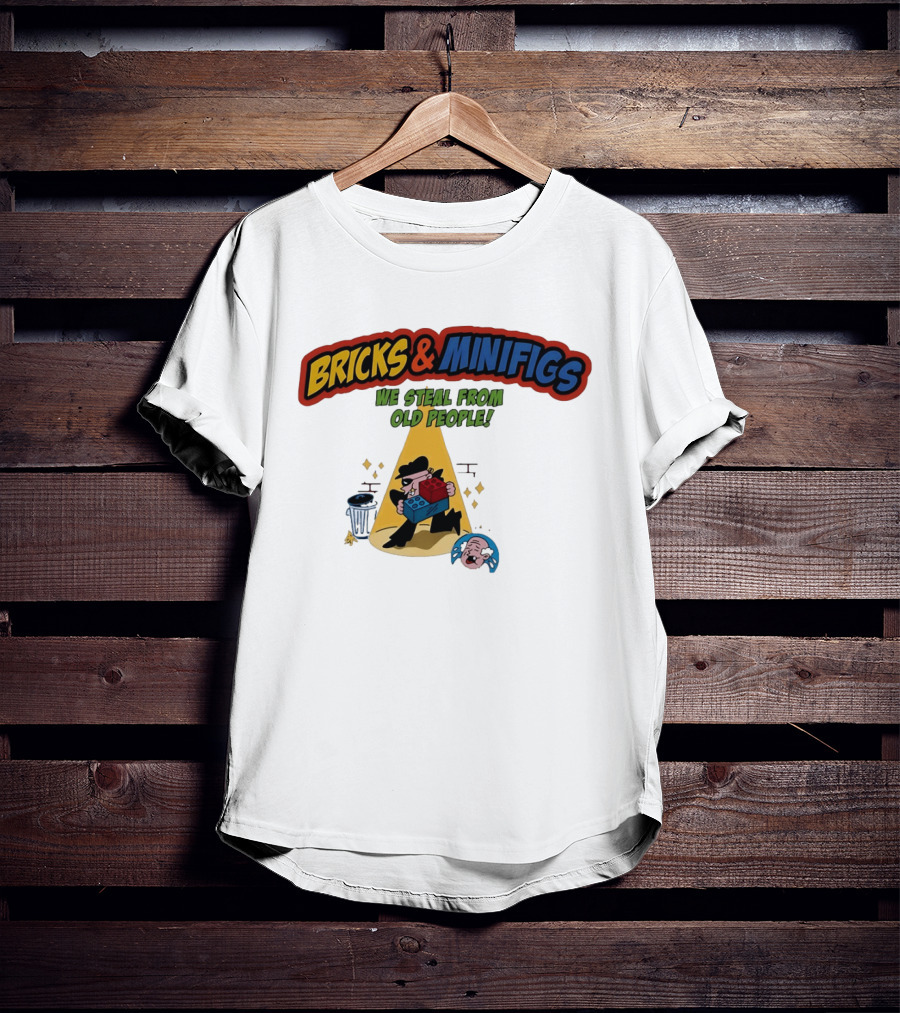 BRICKS MINIFIGS WE STEAL FROM OLD PEOPLE Humor Cartoon Comedy T-Shirt