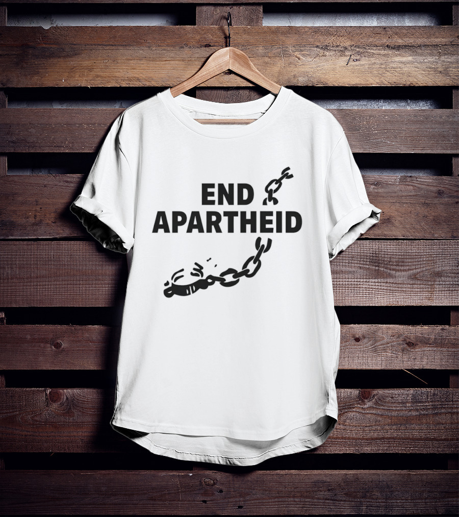 End Apartheid Broken Chains Justice 2026 No Place For Hate T-Shirt