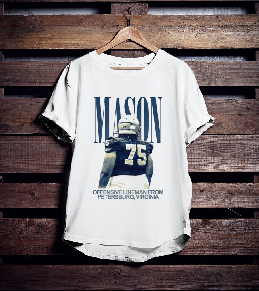 Mason 75 Offensive Lineman Petersburg Virginia T-Shirt