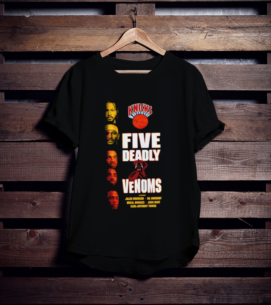 Knicks Five Deadly Venoms Jalen Brunson RJ Barrett Mitchell Robinson Josh Hart Karl Anthony Towns T-Shirt