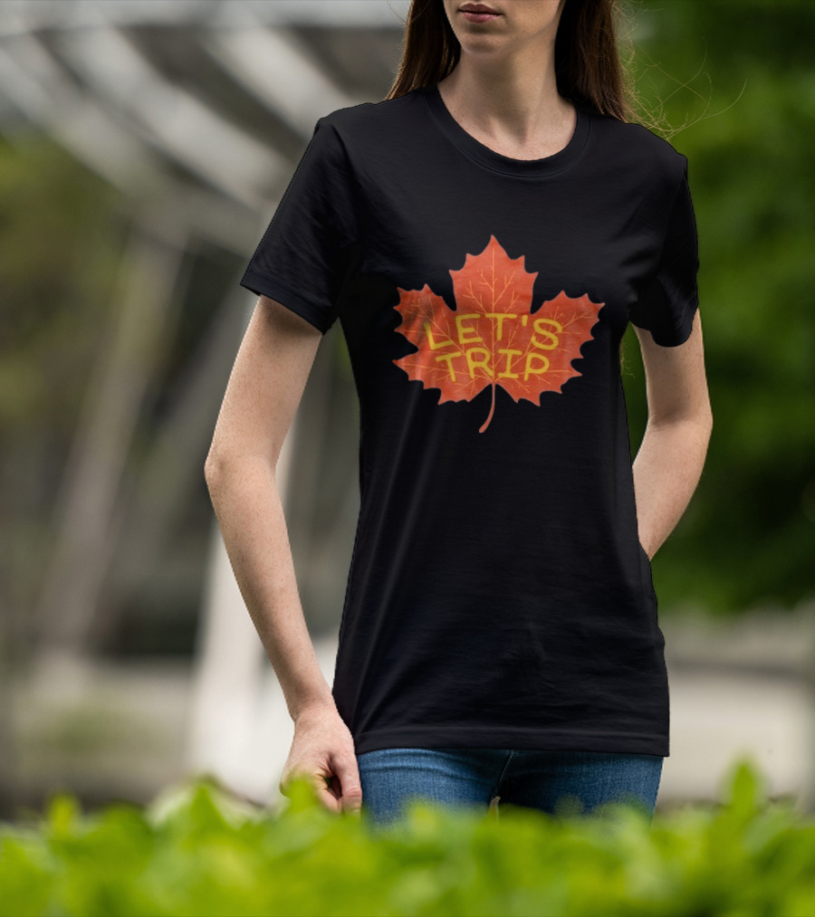Let's Trip Maple Leaf Autumn Adventure T-Shirt