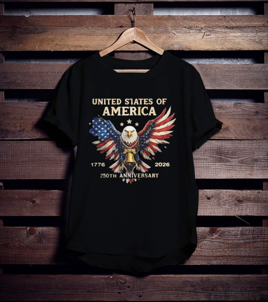 United States Of America 1776 2026 250th Anniversary Independence Day Patriotic Eagle With Liberty Bell T-Shirt