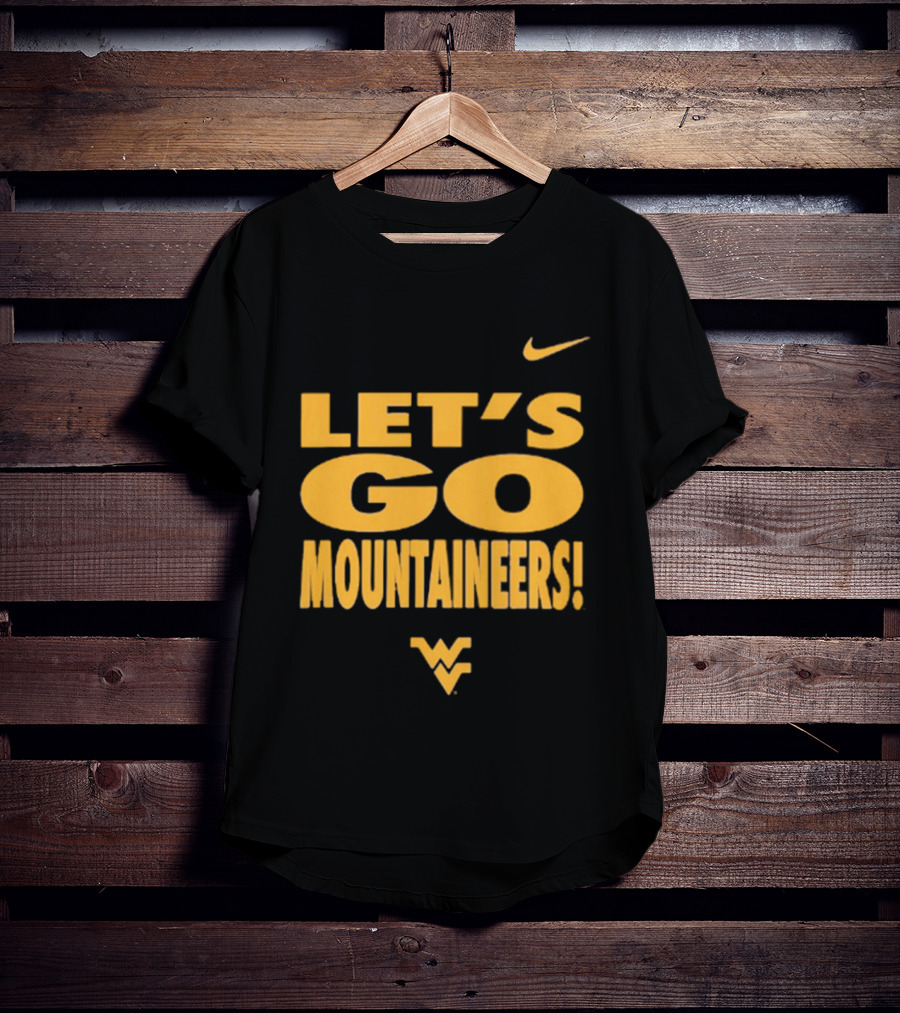 Let's Go Mountaineers Nike WVU West Virginia Mountaineers T-Shirt