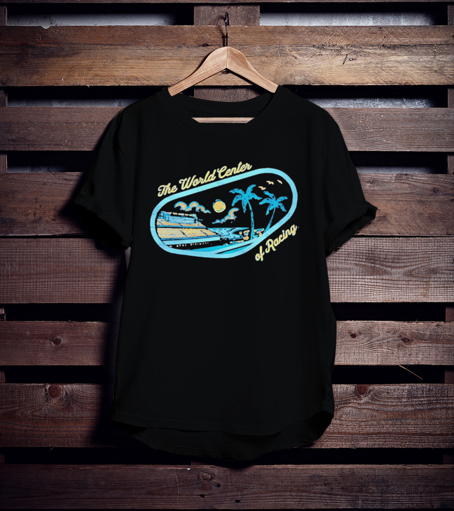 Daytona International Speedway The World Center Of Racing With Sunset And Palm Trees T-Shirt