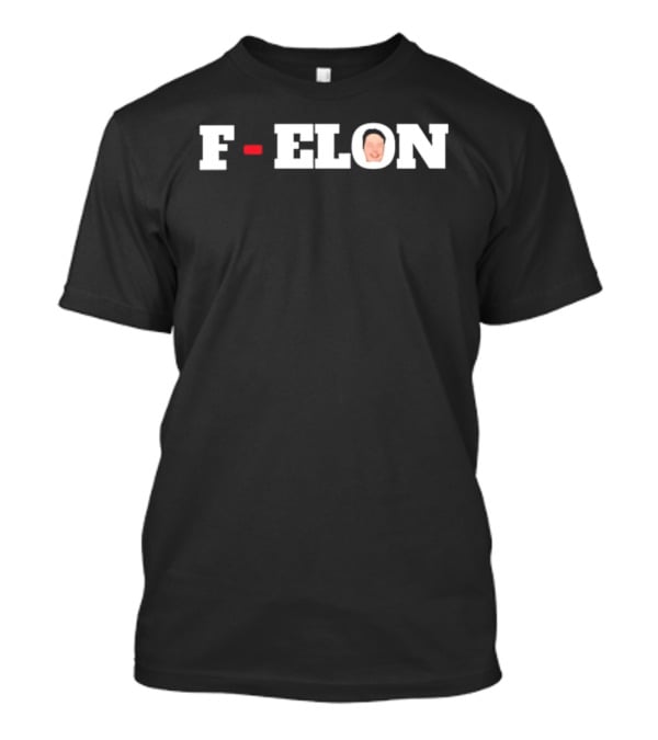 F ELON Elon Musk Face T-Shirt