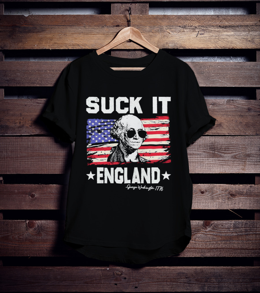 Suck It England George Washington 1776 American Flag T-Shirt