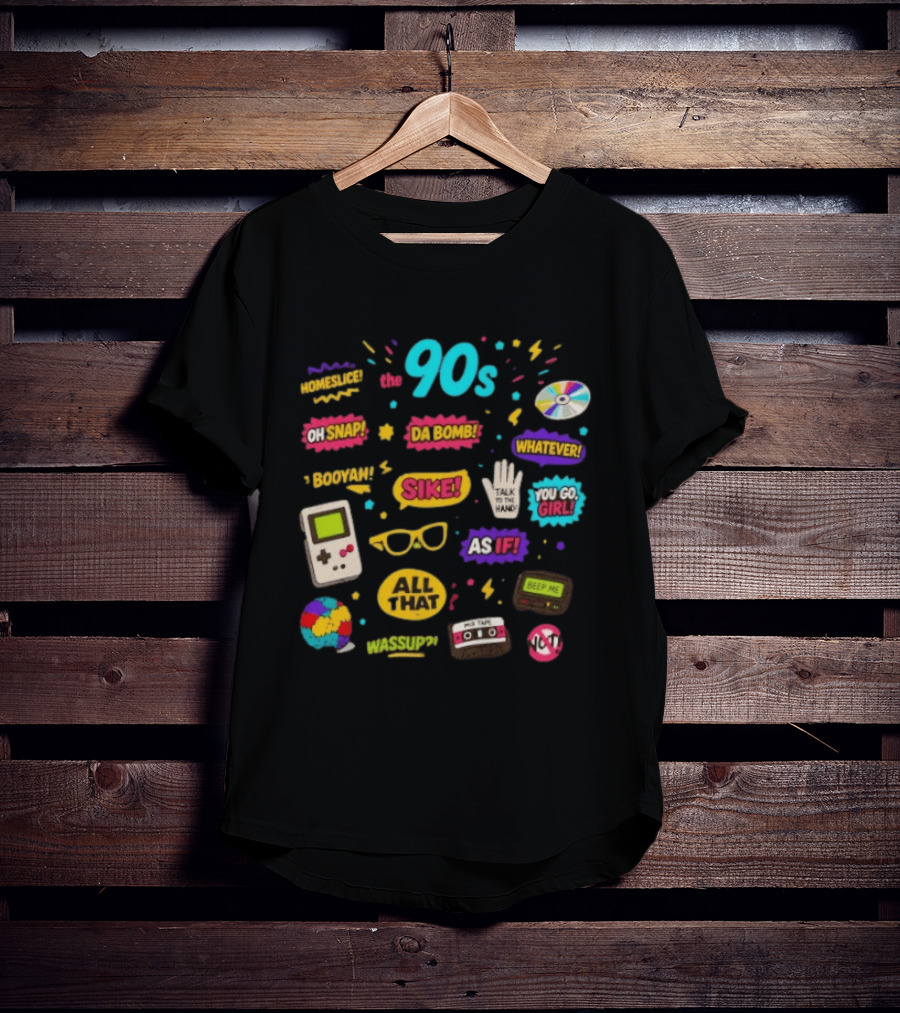 The 90s Nostalgia Oh Snap Homeskillet Da Bomb Booyah Sike Whatever You Go Girl As If All That Wazzup Talk To The Hand Retro Gaming Cassette CD Beeper T-Shirt