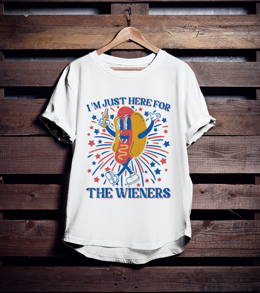 I'm Just Here For The Wieners Hot Dog Fourth Of July Patriotic Party T-Shirt