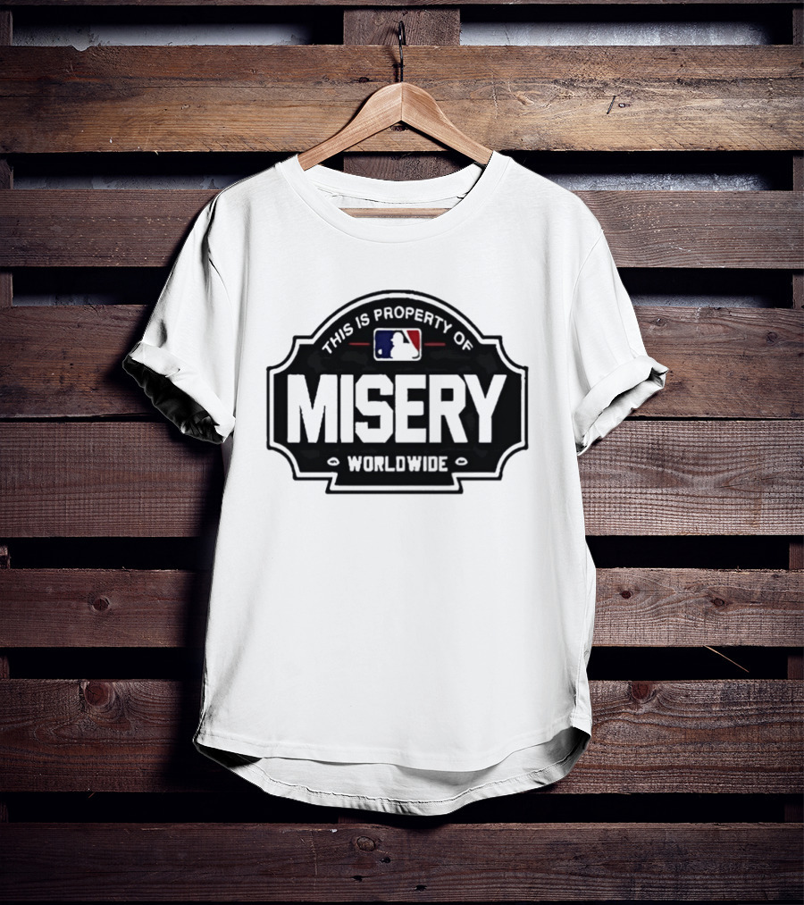 This Is Property Of Misery Worldwide T-Shirt