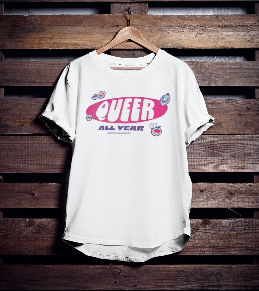 Queer All Year Fruit Distributing Co LGBTQ Pride Patches T-Shirt