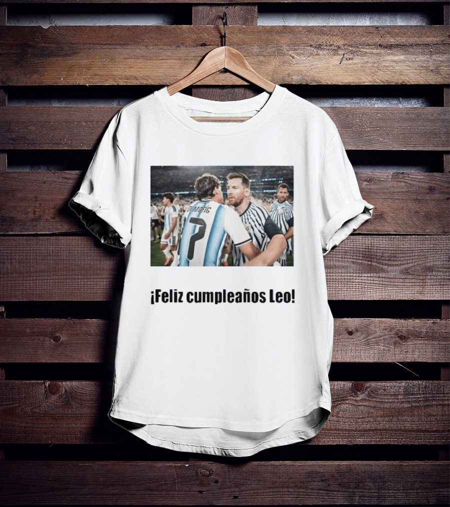Lionel Messi 39th Birthday Argentina Feliz Cumpleaños Leo Di María Celebration T-Shirt