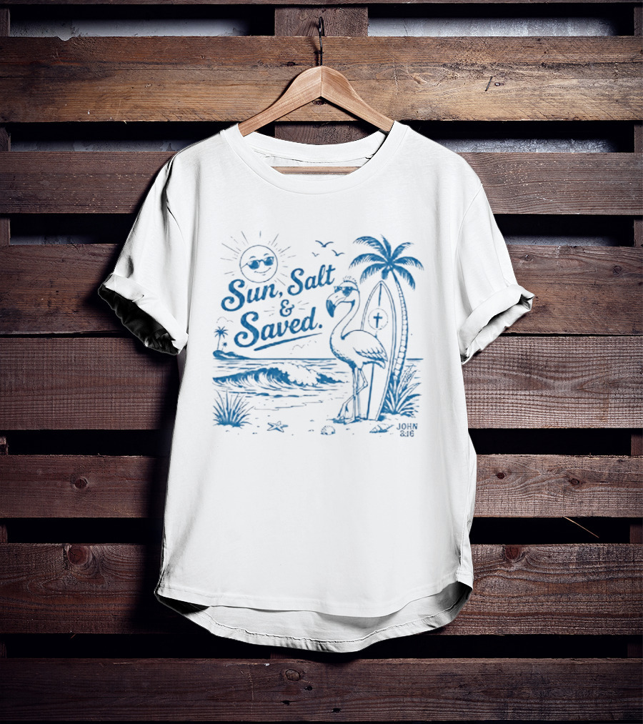Sun Salt And Saved Flamingo Beach Scene With John 3 16 Christian T-Shirt