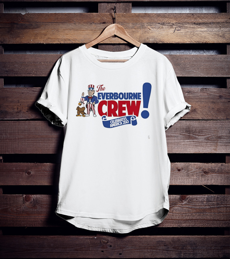 The Everbourne Crew Celebrates America 250 With Patriotic Character And Eagle T-Shirt