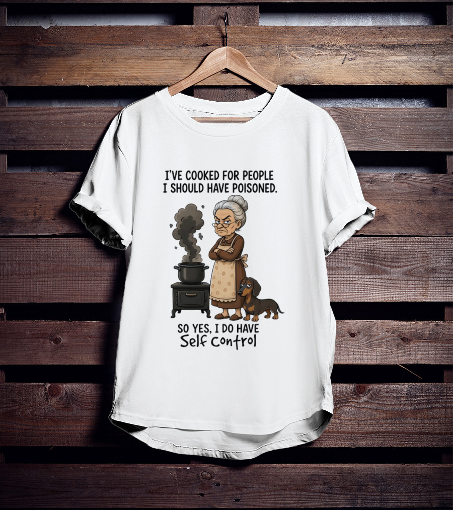 Grandma And Dachshund Cooking Humor Self Control Poised Patience T-Shirt