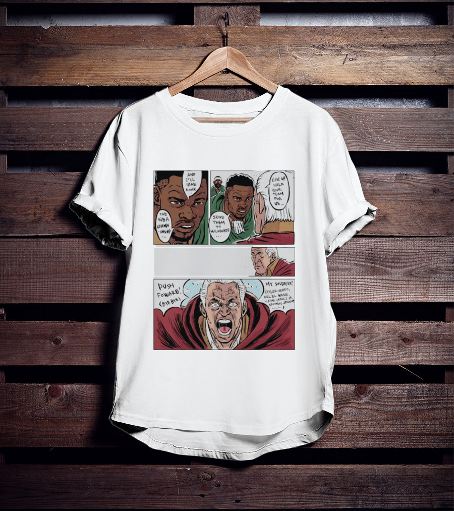 Milwaukee Bucks Giannis Antetokounmpo To Miami Give Up Half Your Team NBA Champion Push Forward T-Shirt