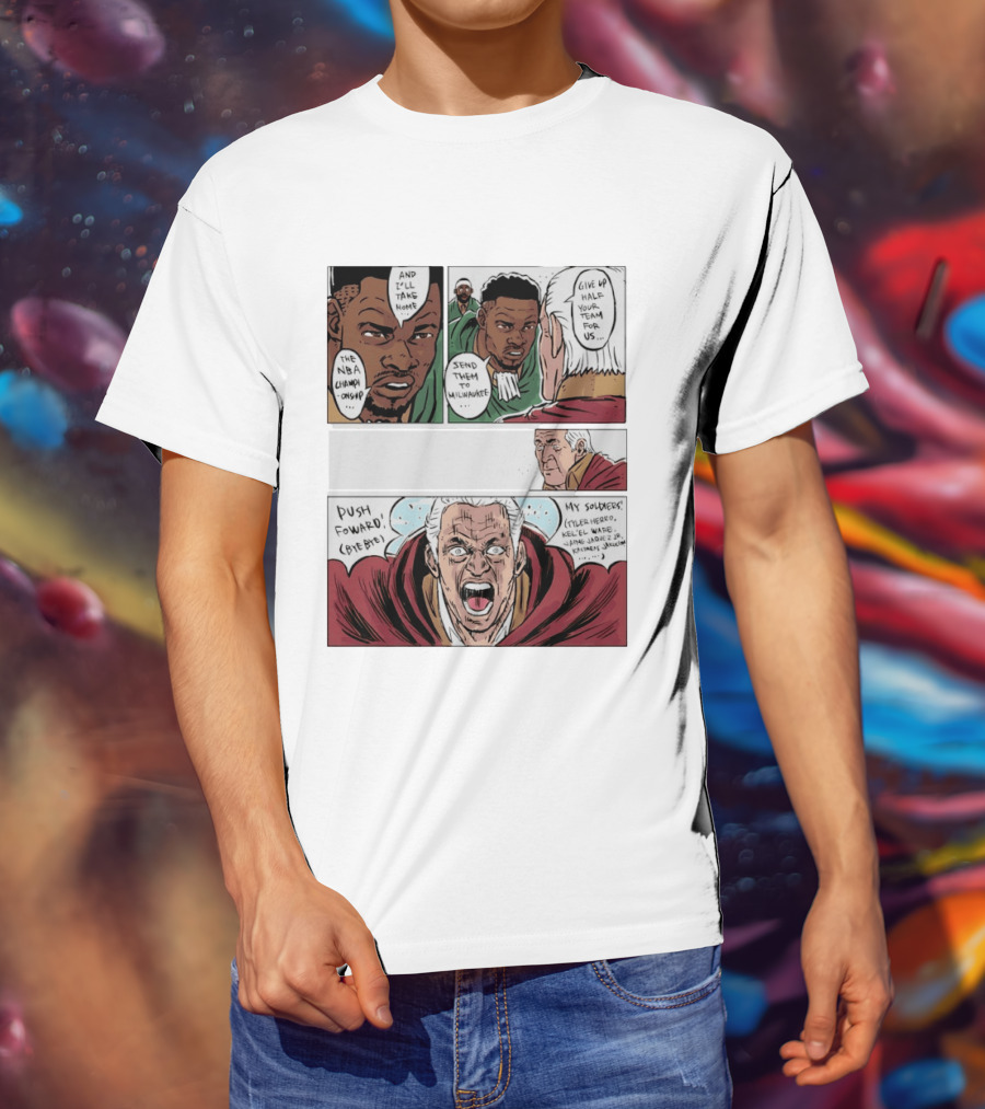 Milwaukee Bucks Giannis Antetokounmpo To Miami Give Up Half Your Team NBA Champion Push Forward T-Shirt