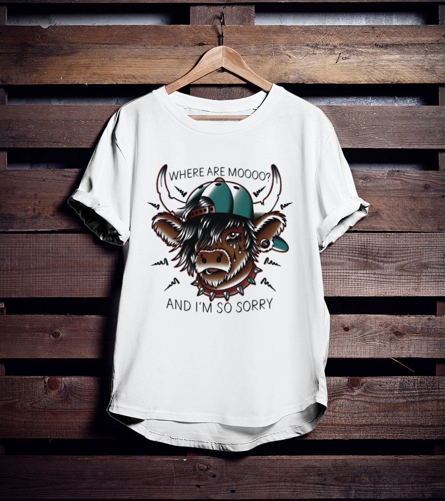 Where Are Moooo And I'm So Sorry Highland Cow With Hat And Piercing T-Shirt