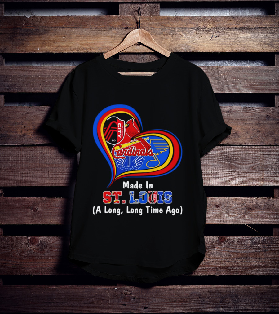 Made In St Louis Cardinals And Blues Heart A Long Long Time Ago T-Shirt