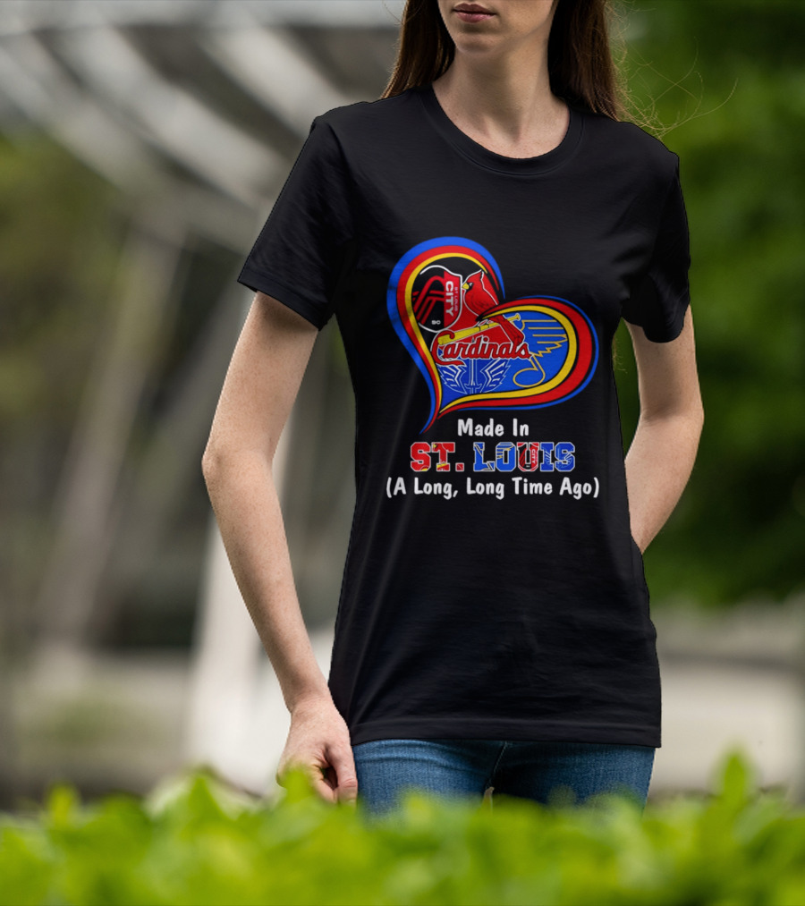 Made In St Louis Cardinals And Blues Heart A Long Long Time Ago T-Shirt