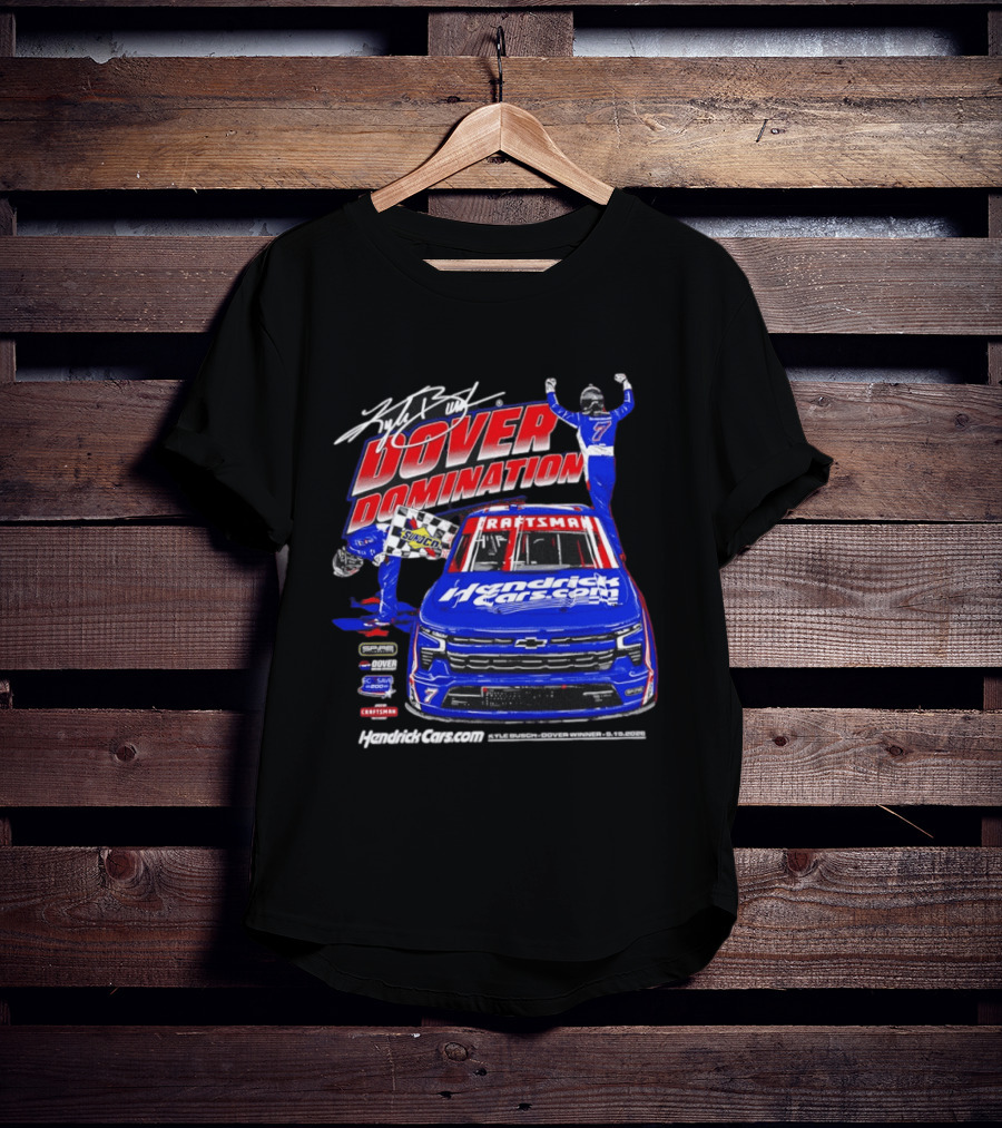 Kyle Busch Dover Domination HendrickCars.com NASCAR Craftsman Sunoco Racing T-Shirt