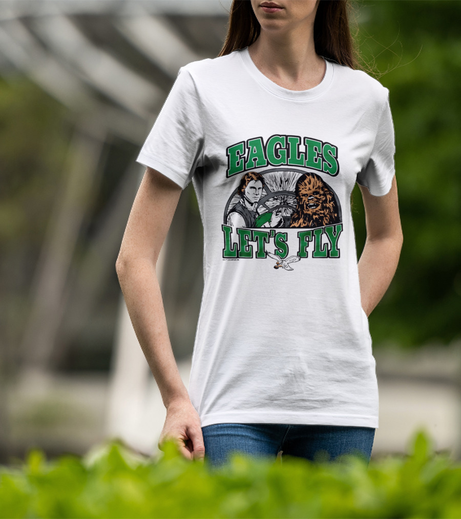 Eagles Let's Fly Star Wars Philadelphia Light Side Chewbacca Han Solo T-Shirt