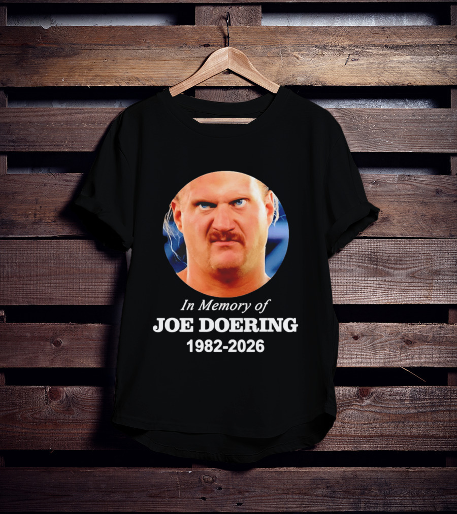 In Memory Of Joe Doering 1982 2026 Wrestling T-Shirt