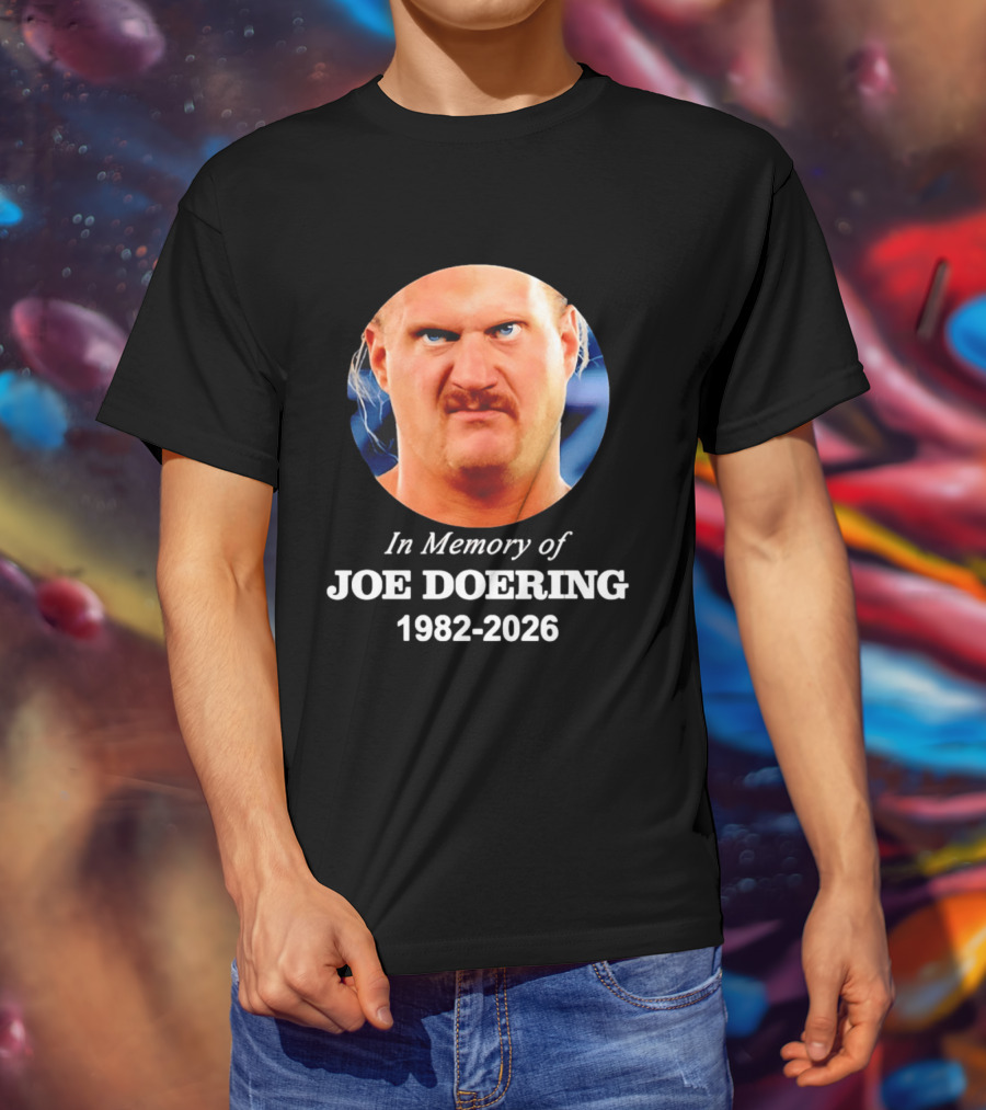 In Memory Of Joe Doering 1982 2026 Wrestling T-Shirt