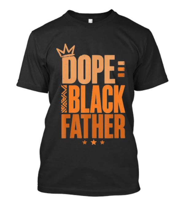 Dope Black Father Crown Stars T-Shirt