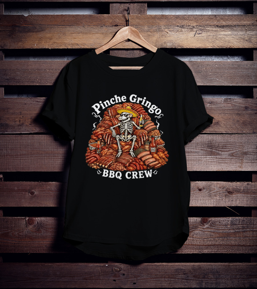 Pinche Gringo BBQ Crew Skeleton Sombrero Feast T-Shirt